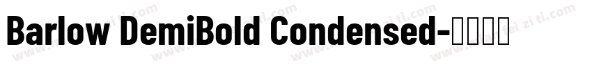 Barlow DemiBold Condensed字体转换
